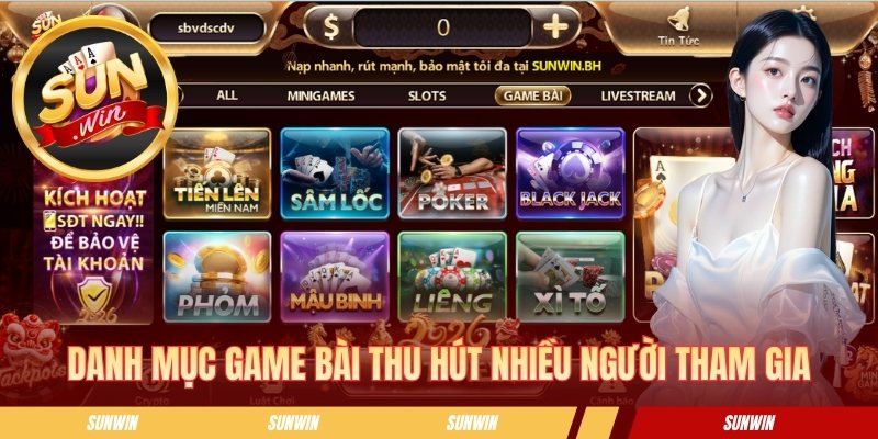Sunwin ✅ Sun Win ✅ Link Tải Sunwin Không Bị Chặn 06/2026 Danh mục game bài thu hút nhiều hội viên